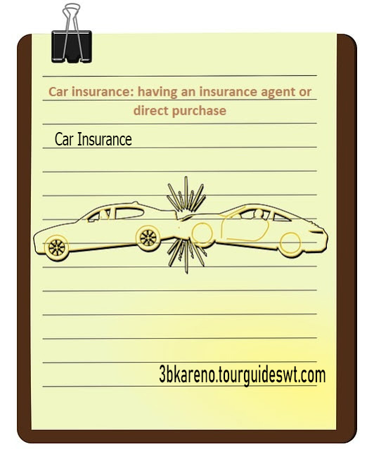 Car insurance: having an insurance agent or direct purchase