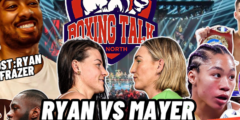 Northern Boxing Chat with Ryan Frazer – LIVE! Ryan vs. Mayer at MSG + Xander Big Win Recap | Latest Boxing News – Boxing Talk Up North